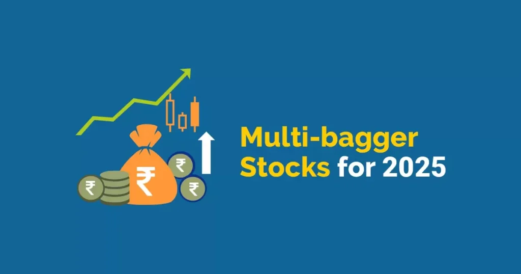 Multibagger Stocks Market Trends 2025: Your Guide to Identifying High-Potential Investments